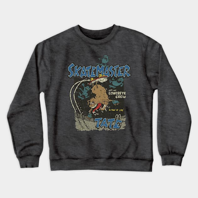 Skatemaster Tate A Way of Life 1988 Crewneck Sweatshirt by JCD666